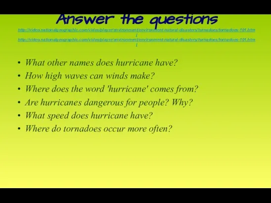 What other names does hurricane have? How high waves can winds make?