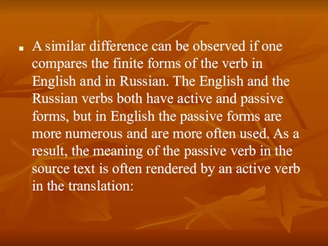 A similar difference can be observed if one compares the finite forms