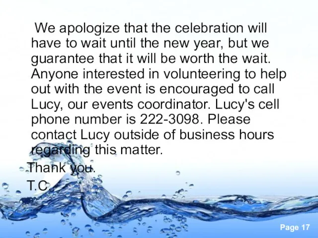 We apologize that the celebration will have to wait until the new