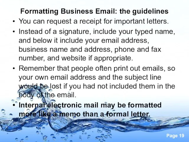 Formatting Business Email: the guidelines You can request a receipt for important