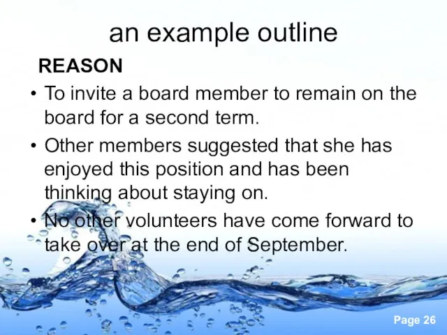 an example outline REASON To invite a board member to remain on