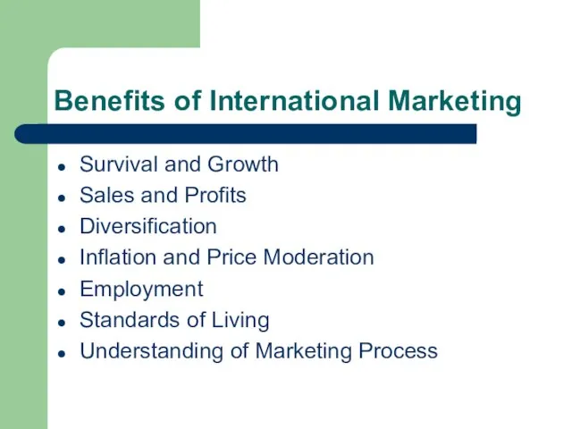 Benefits of International Marketing Survival and Growth Sales and Profits Diversification Inflation