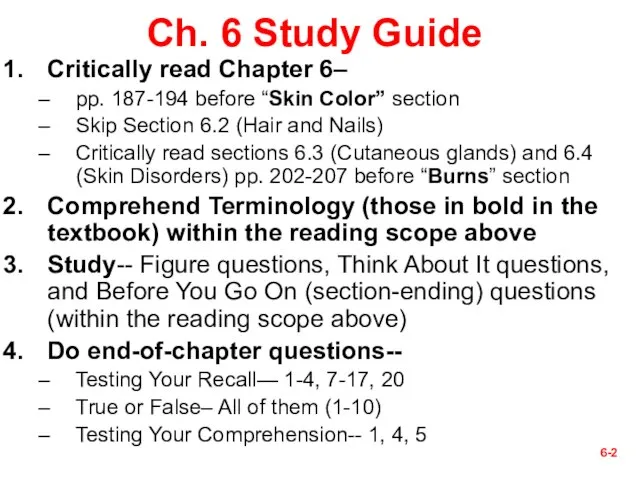 6- Ch. 6 Study Guide Critically read Chapter 6– pp. 187-194 before