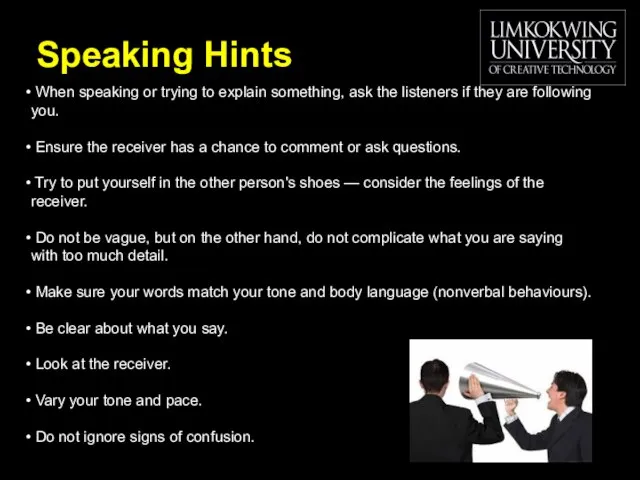 Speaking Hints When speaking or trying to explain something, ask the listeners