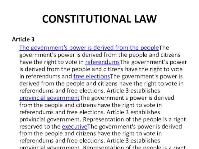 CONSTITUTIONAL LAW Article 3 The government's power is derived from the peopleThe