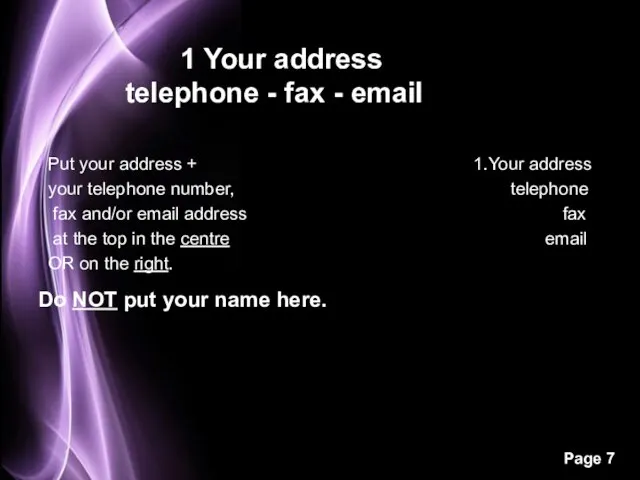 1 Your address telephone - fax - email Put your address +