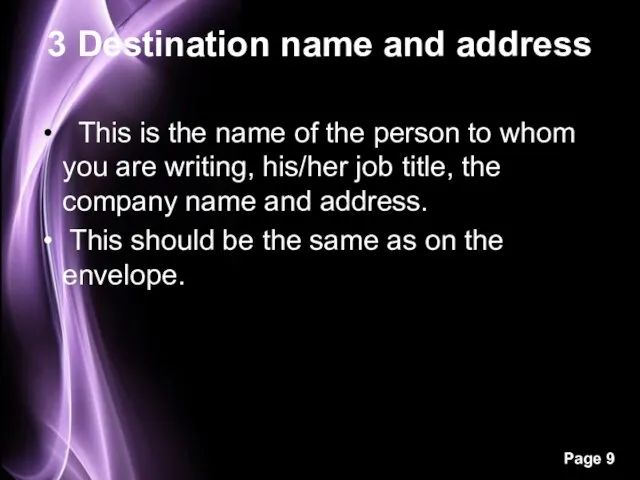 3 Destination name and address This is the name of the person