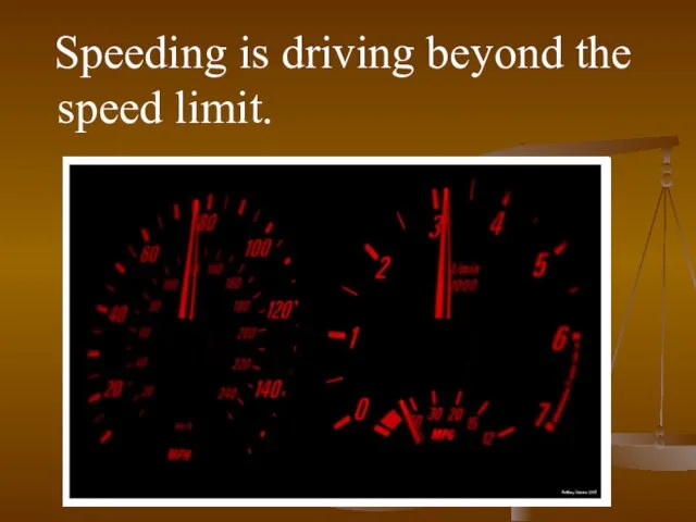 Speeding is driving beyond the speed limit.