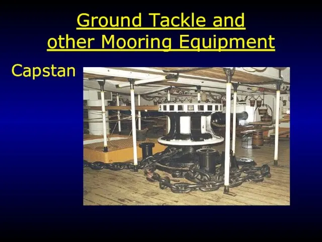 Ground Tackle and other Mooring Equipment Capstan