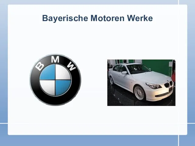 Bayerische Motoren Werke