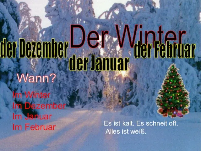 Der Winter der Januar der Februar der Dezember Im Winter Im Dezember