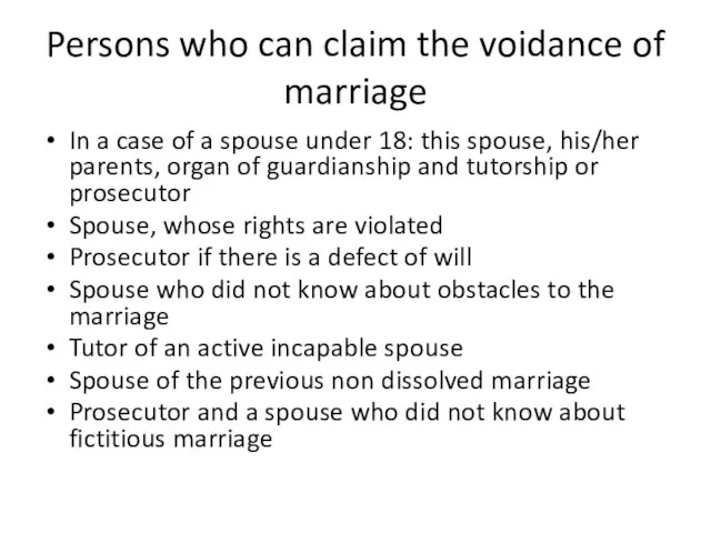 Persons who can claim the voidance of marriage In a case of