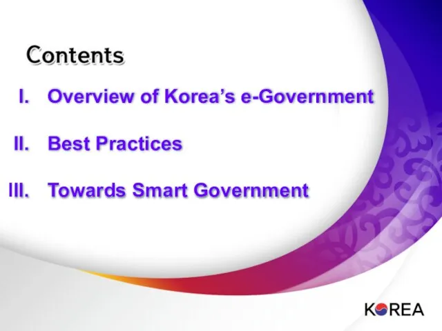 Overview of Korea’s e-Government Best Practices Towards Smart Government