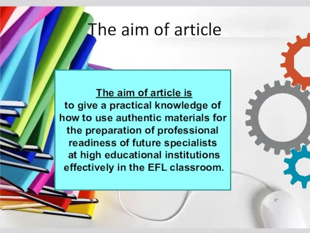 The aim of article The aim of article is to give a