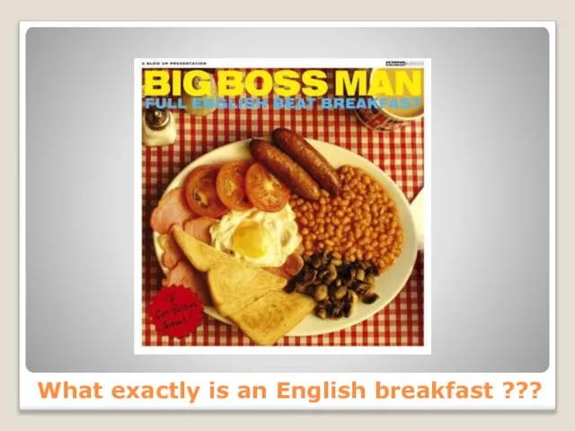 What exactly is an English breakfast ???