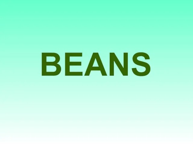 BEANS