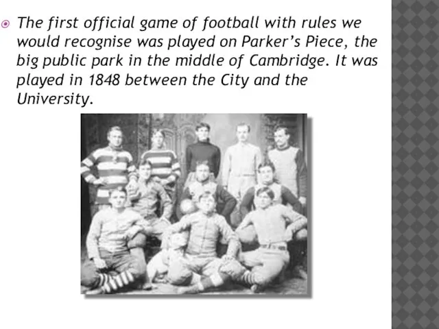 The first official game of football with rules we would recognise was