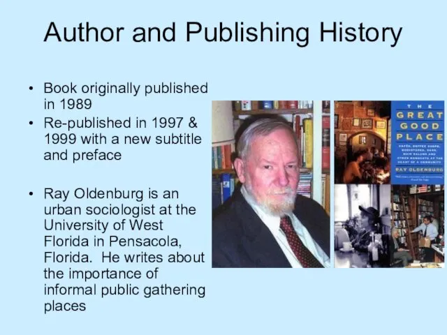 Author and Publishing History Book originally published in 1989 Re-published in 1997
