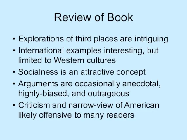 Review of Book Explorations of third places are intriguing International examples interesting,