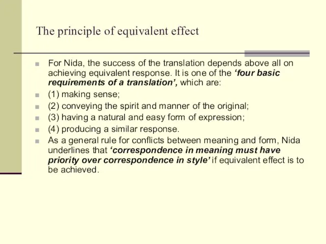 Тhe principle of equivalent effect For Nida, the success of the translation