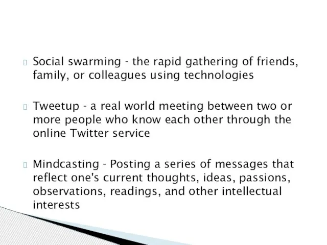 Social swarming - the rapid gathering of friends, family, or colleagues using