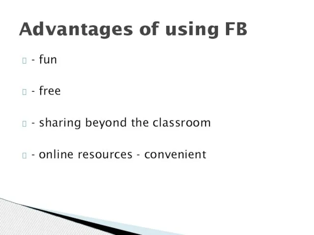 - fun - free - sharing beyond the classroom - online resources
