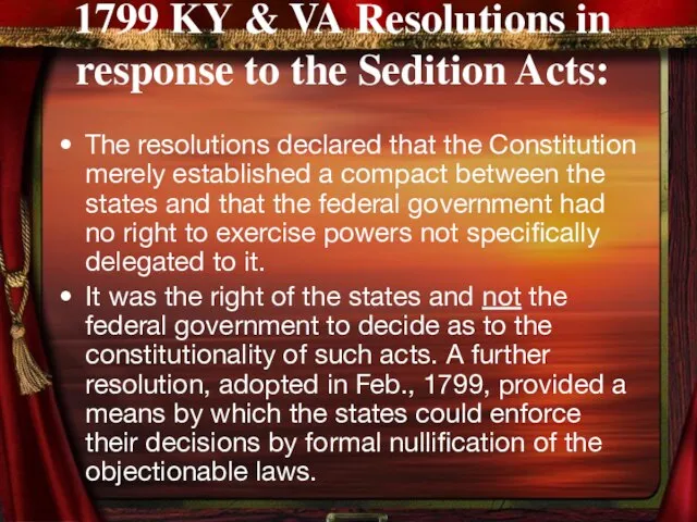 1799 KY & VA Resolutions in response to the Sedition Acts: The