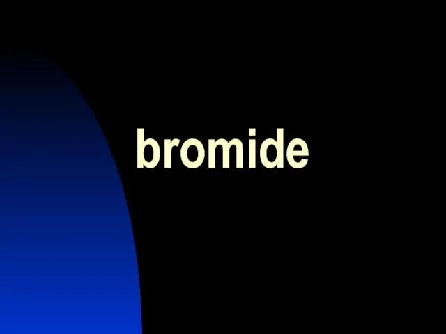 bromide