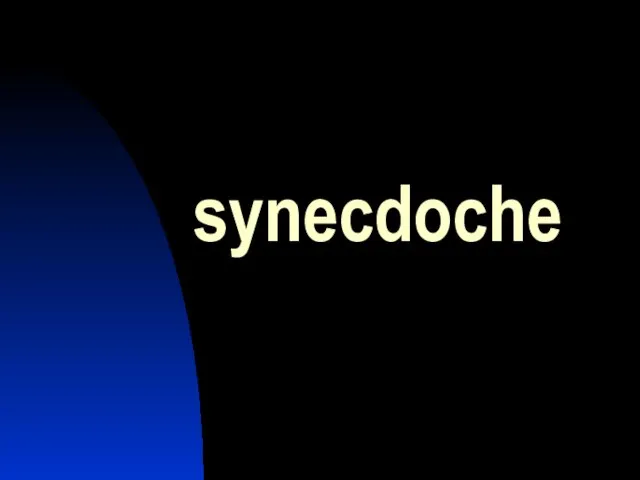 synecdoche