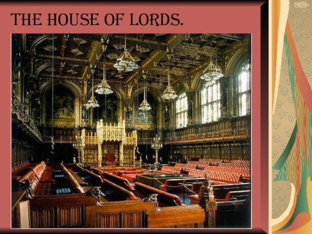 The House of Lords.