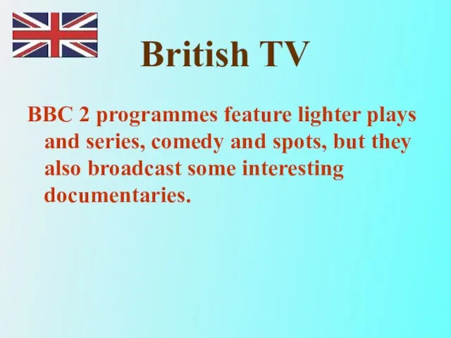 British TV BBC 2 programmes feature lighter plays and series, comedy and