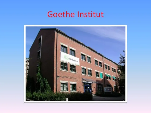 Goethe Institut