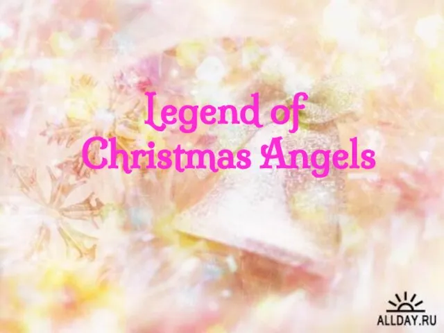 Legend of Christmas Angels