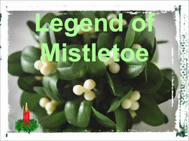 Legend of Mistletoe