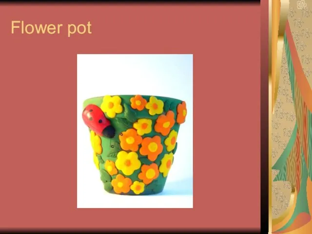 Flower pot