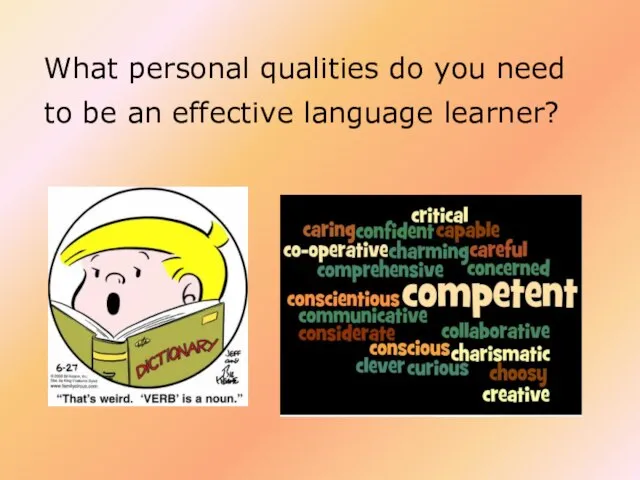 What personal qualities do you need to be an effective language learner?