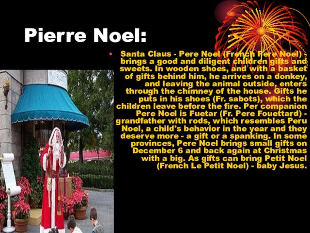 Pierre Noel: Santa Claus - Pere Noel (French Pere Noel) - brings