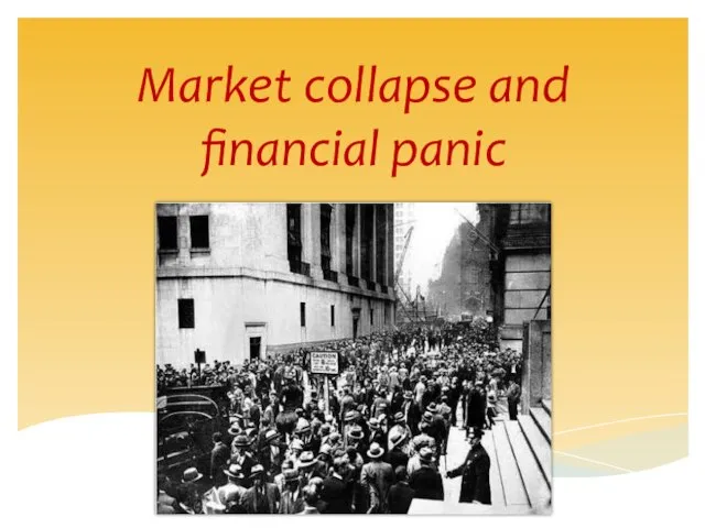 Market collapse and financial panic