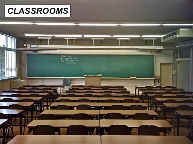 CLASSROOMS