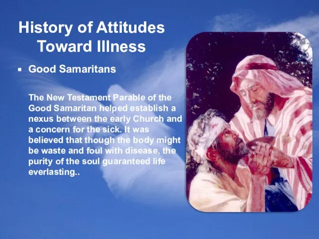 History of Attitudes Toward Illness Good Samaritans The New Testament Parable of