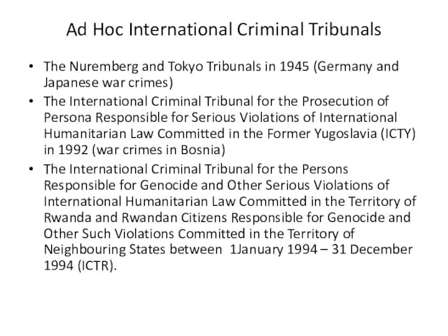 Ad Hoc International Criminal Tribunals The Nuremberg and Tokyo Tribunals in 1945