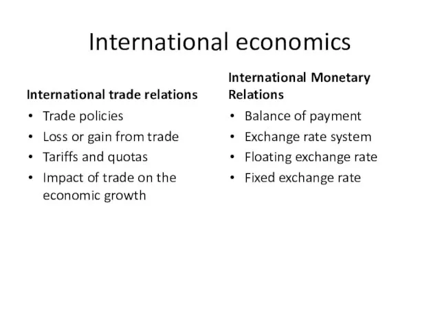 International economics International trade relations Trade policies Loss or gain from trade