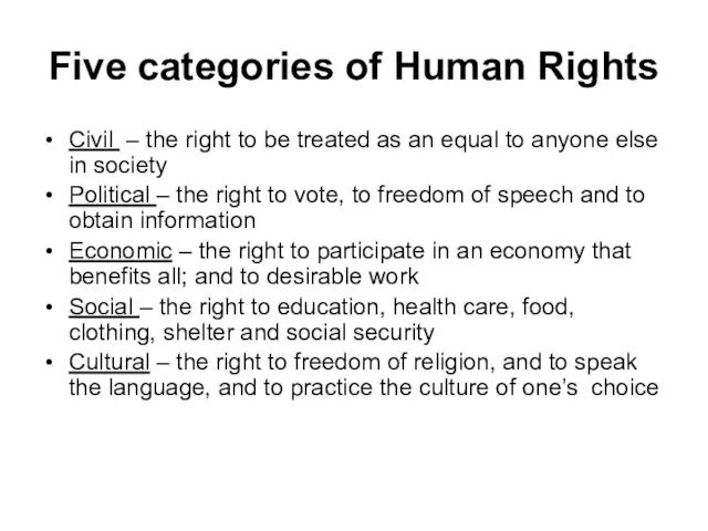 Five categories of Human Rights Civil – the right to be treated