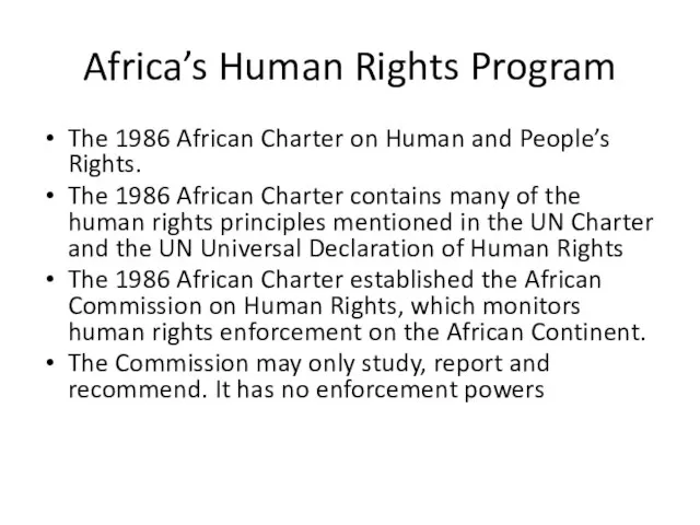 Africa’s Human Rights Program The 1986 African Charter on Human and People’s