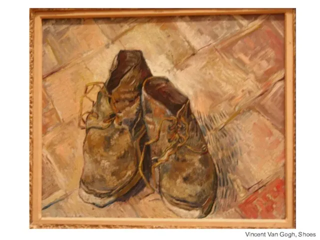 Vincent Van Gogh, Shoes