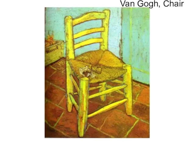 Van Gogh, Chair