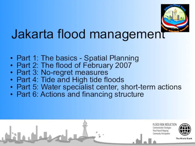 Jakarta flood management Part 1: The basics - Spatial Planning Part 2: