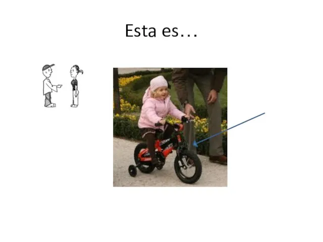 Esta es…