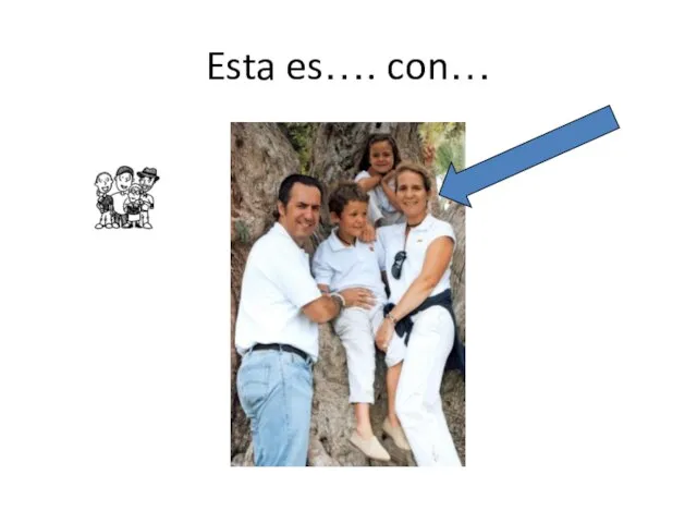 Esta es…. con…