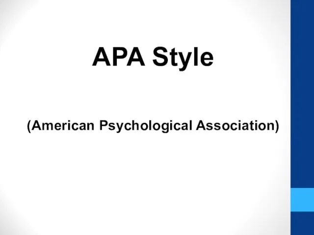 APA Style (American Psychological Association)